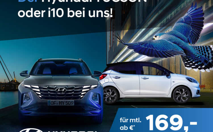  Der Hyundai TUCSON & i10