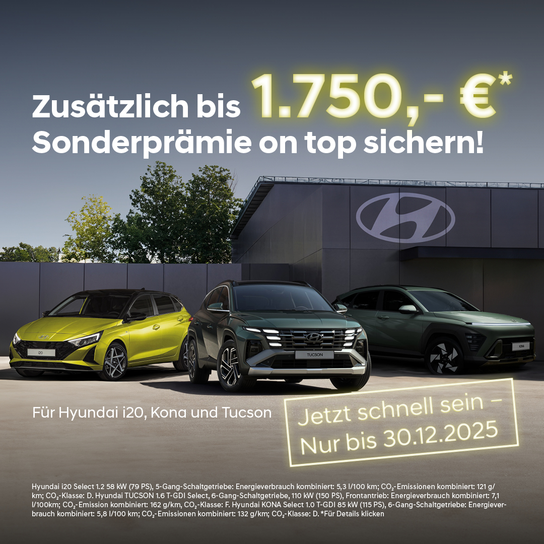 Hyundai Tucson Kona i20 Sonderprämie sichern