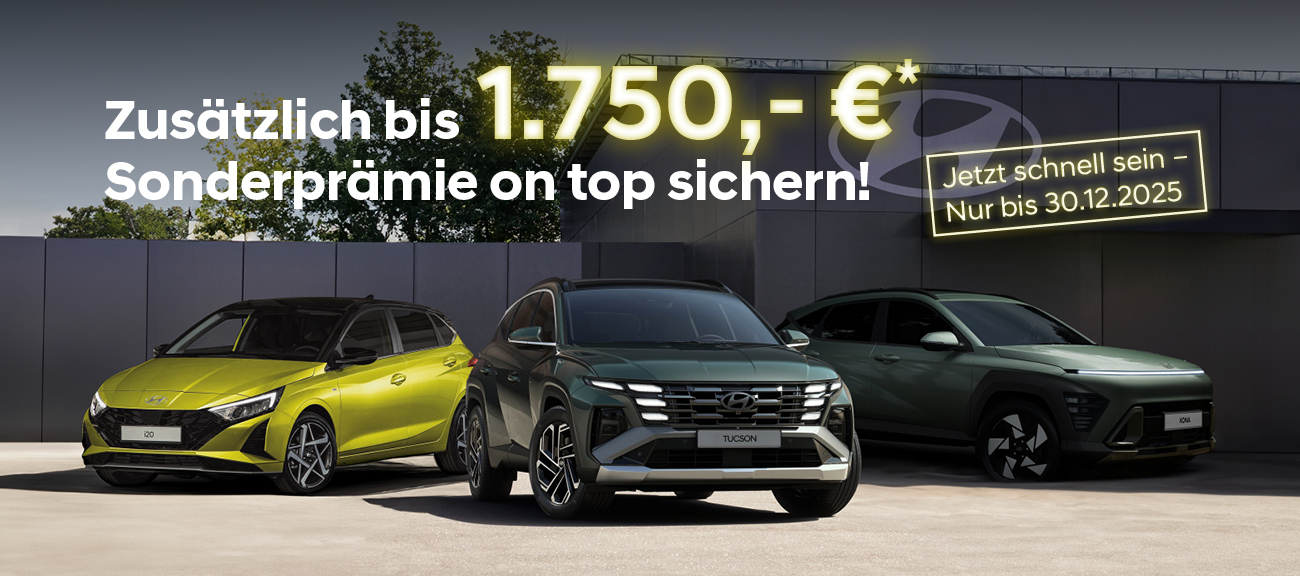 Hyundai Tucson Kona i20 Sonderprämie sichern